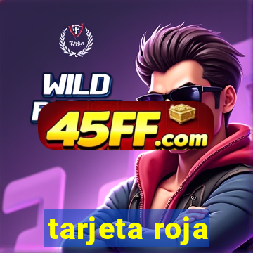 tarjeta roja